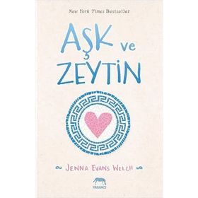 Aşk ve Zeytin - Jenna Evans Welch