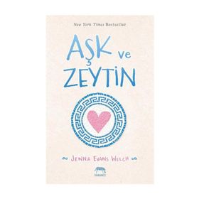 Aşk ve Zeytin - Jenna Evans Welch