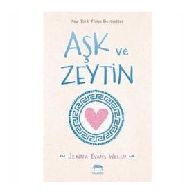 Aşk ve Zeytin - Jenna Evans Welch