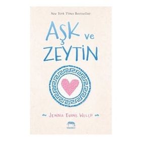 Aşk ve Zeytin - Jenna Evans Welch