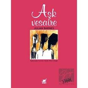 AŞK VESAIRE - JULIAN BARNES
