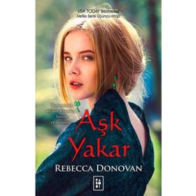 Aşk Yakar - Rebecca Donovan