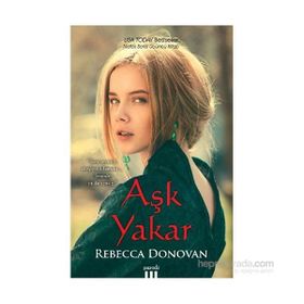 Aşk Yakar - Rebecca Donovan