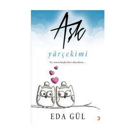 Aşk - Yarçekimi - Eda Gül