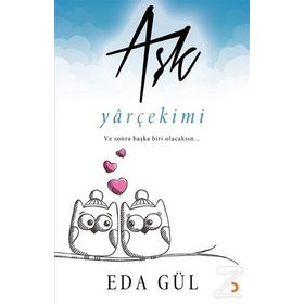 Aşk - Yarçekimi - Eda Gül