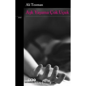Aşk Yaşama Çok Uçuk - Ali Teoman