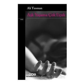 Aşk Yaşama Çok Uçuk - Ali Teoman