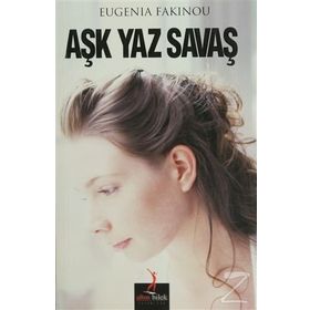 AŞK, YAZ, SAVAŞ - GENEL