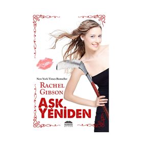 AŞK YENIDEN - RACHEL GIBSON