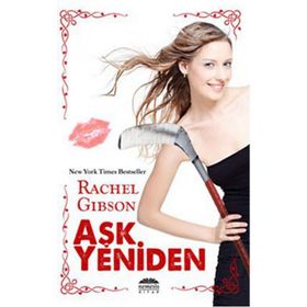 AŞK YENIDEN - RACHEL GIBSON