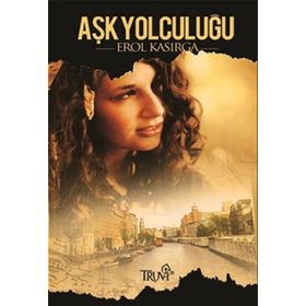 AŞK YOLCULUĞU - EROL KASIRGA