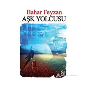 Aşk Yolcusu - Bahar Feyzan