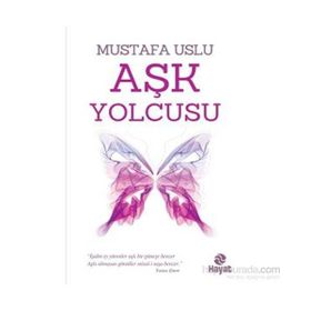Aşk Yolcusu - Mustafa Uslu