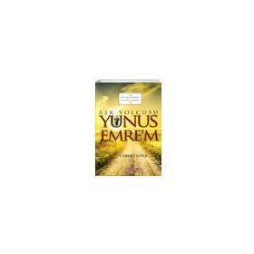 Aşk Yolcusu Yunus Emre'm - Cumali Sever
