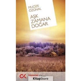 AŞK ZAMANA DOĞAR - MUCIZE ÖZÜNAL