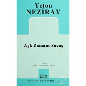 AŞK ZAMANI SAVAŞ - YETON NEZIRAY
