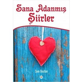 AŞKA ADANMIŞ BIR ÖMÜR SANA ŞİİRLER - İSA BAYRAK
