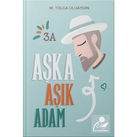 Aşka Aşık Adam - M. Tolga Uluaydın