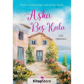 Aşka Beş Kala - Lois Greiman