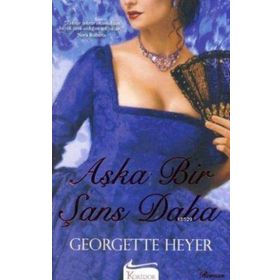 AŞKA BIR ŞANS DAHA - GEORGETTE HEYER