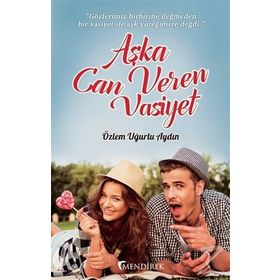Aşka Can Veren Vasiyet - Özlem Uğurlu Aydın