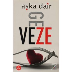 AŞKA DAIR - GEVEZE