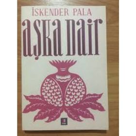 AŞKA DAIR - İSKENDER PALA (ISBN:9786054683260)
