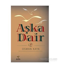 Aşka Dair - Osman Kaya
