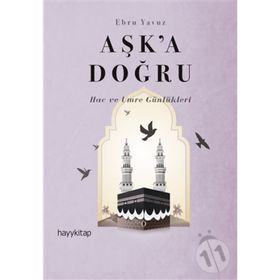 Aşk'a Doğru - Ebru Yavuz