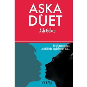 Aşka Düet - Aslı Gökçe Özgün Özkan
