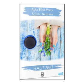 Aşka Elini Veren Solunu Kaptırır - Halit Zeki
