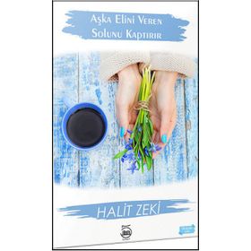 Aşka Elini Veren Solunu Kaptırır - Halit Zeki