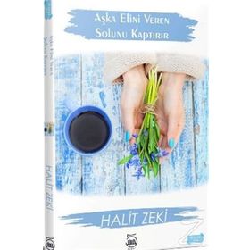 Aşka Elini Veren Solunu Kaptırır - Halit Zeki