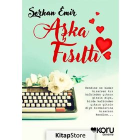 Aşka Fısıltı - Serkan Emir
