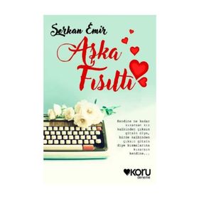 Aşka Fısıltı - Serkan Emir