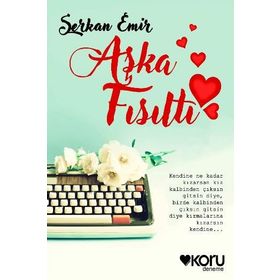 Aşka Fısıltı - Serkan Emir