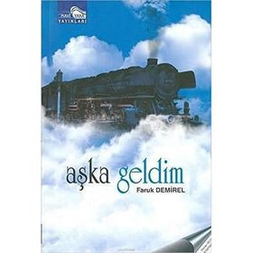 Aşka Geldim - Faruk Demirel
