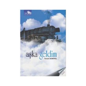 Aşka Geldim - Faruk Demirel