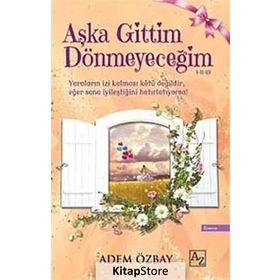 AŞKA GITTIM DÖNMEYECEĞİM - ADEM ÖZBAY