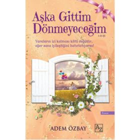 AŞKA GITTIM DÖNMEYECEĞİM - ADEM ÖZBAY