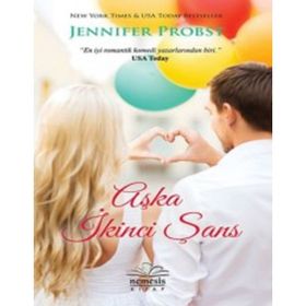 AŞKA İKINCI ŞANS - JENNIFER PROBST