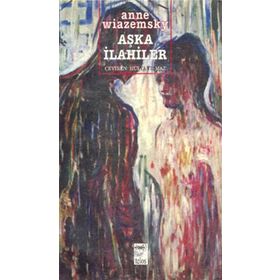 AŞKA ILAHILER - ANNE WIAZEMSKY