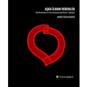 Aşka İlham Verenler - Merih Tekin Bender