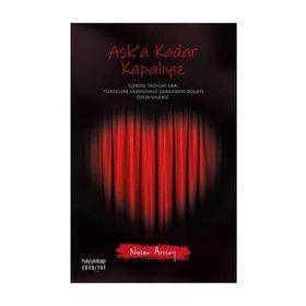 Aşk'a Kadar Kapalıyız - Nazan Arısoy