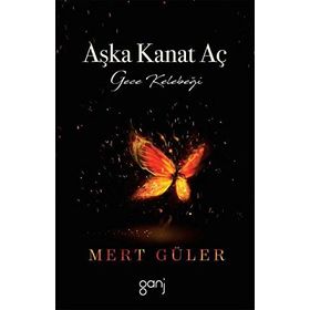 Aşka Kanat Aç - Mert Güler