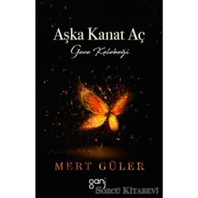 Aşka Kanat Aç - Mert Güler