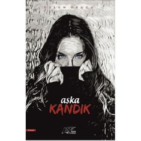 Aşka Kandık Kuytu Yayınları