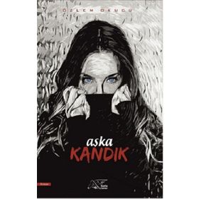 Aşka Kandık - Özlem Okucu