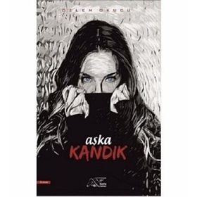 Aşka Kandık - Özlem Okucu