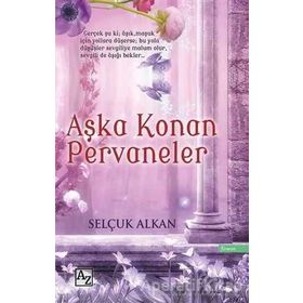 Aşka Konan Pervaneler - Selçuk Alkan